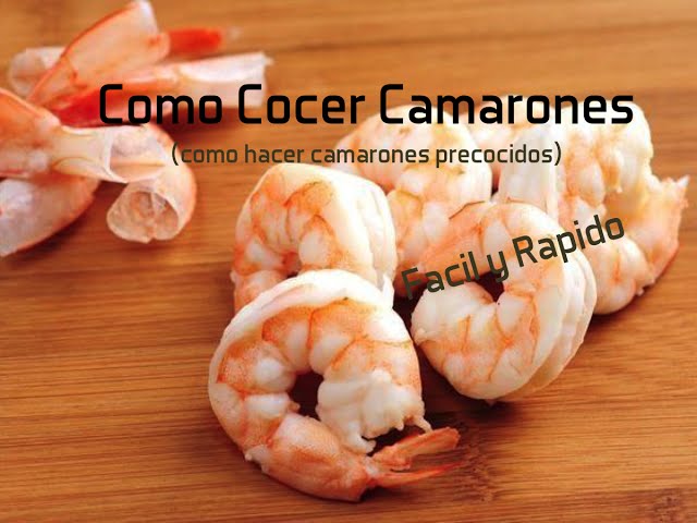 Cómo cocinar camarones precocidos fácilmente 2 camarones precocidos